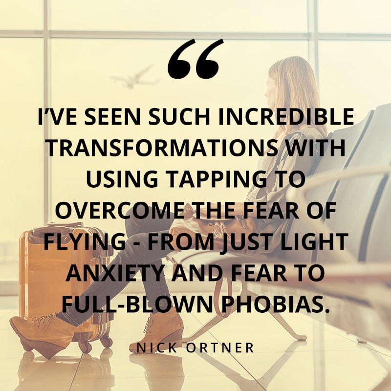 Fear of flying quote by Nick Ortner