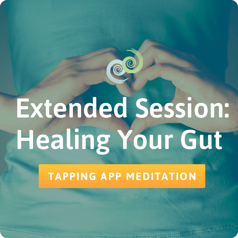 Healing Your Gut: Extended Session - The Tapping Solution App