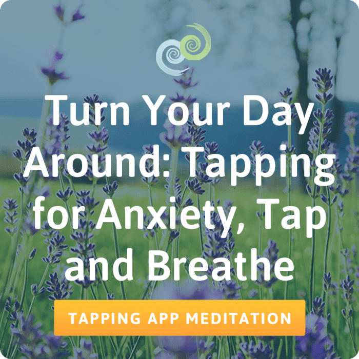 Tapping for Anxiety: Tap and Breathe