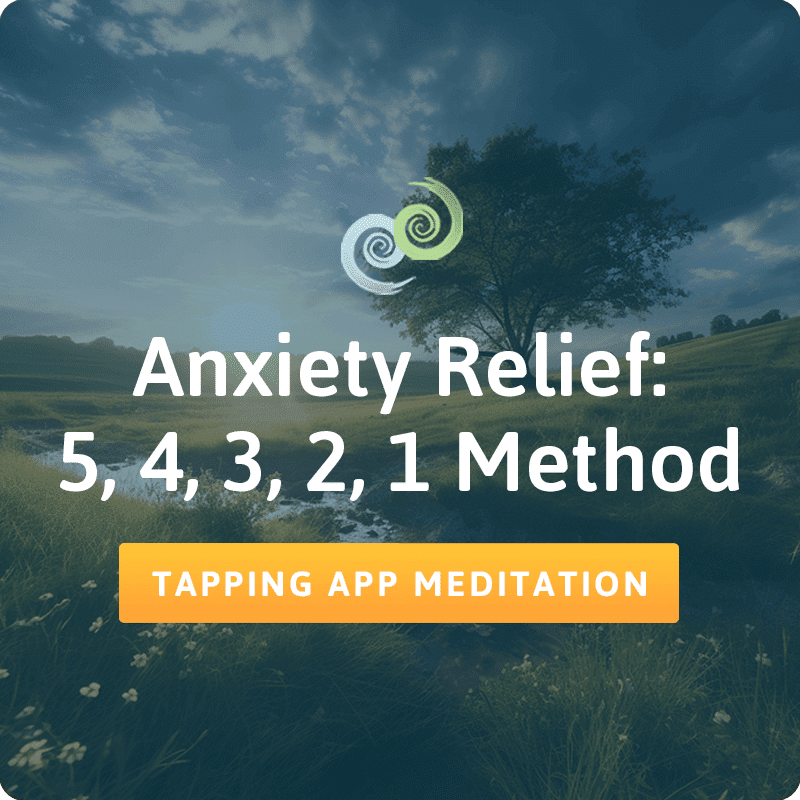 Anxiety Relief 5, 4, 3, 2, 1 Method meditation