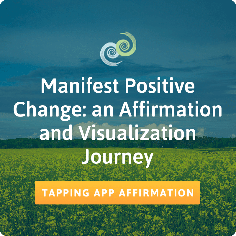 Manifest Positive Change: an Affirmation and Visualization Journey meditation