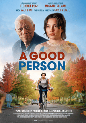 A Good Person, the film written and produced by Zach Braff