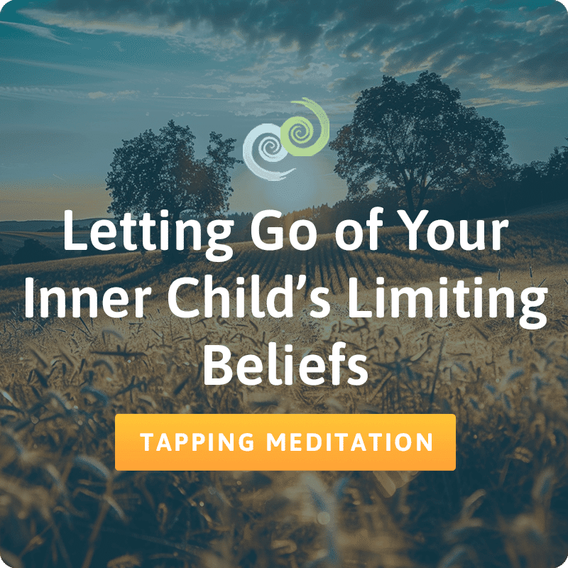 The Tapping Solution app: Letting Go of Your Inner Child's Limiting Beliefs meditation
