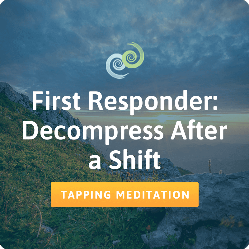 Decompress After a Shift meditation card in The Tapping Solution App