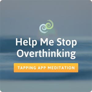 Overthinking relief meditation card in The Tapping Solution app