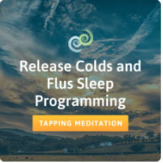 Sleep Programming: Release Colds and Flus meditation card in The Tapping Solution app