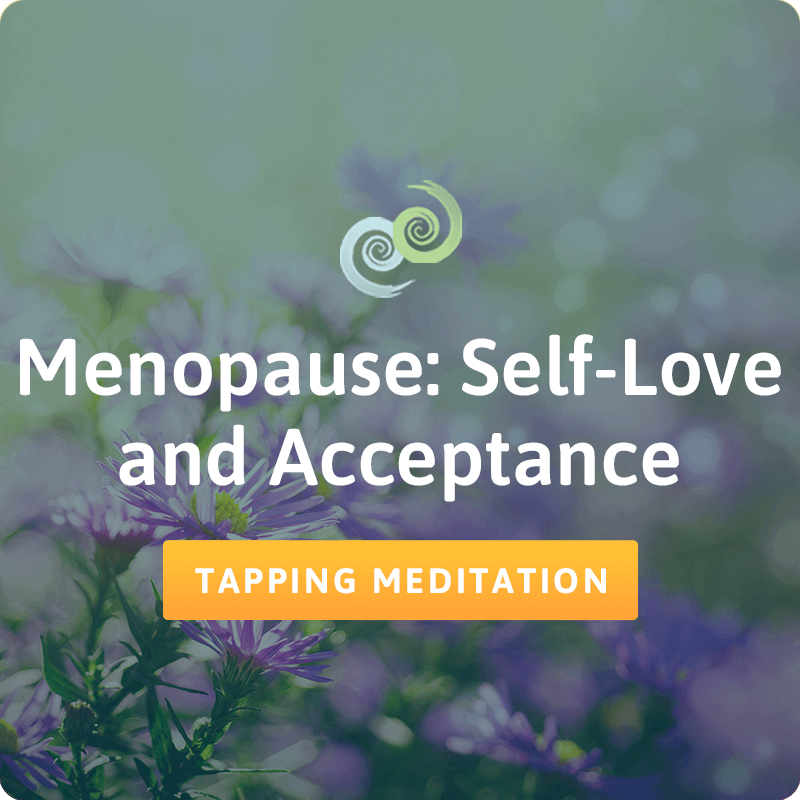 The Tapping Solution app: Menopause Self-Love and Acceptance meditation