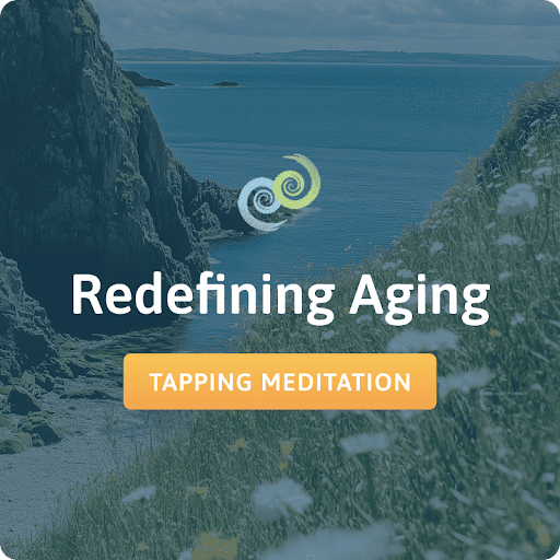 Redefining Aging Tapping meditation card