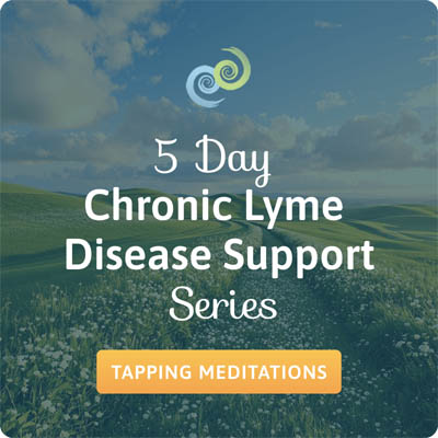 The Tapping Solution app: 5-Day Chronic Lyme Disease Support Series